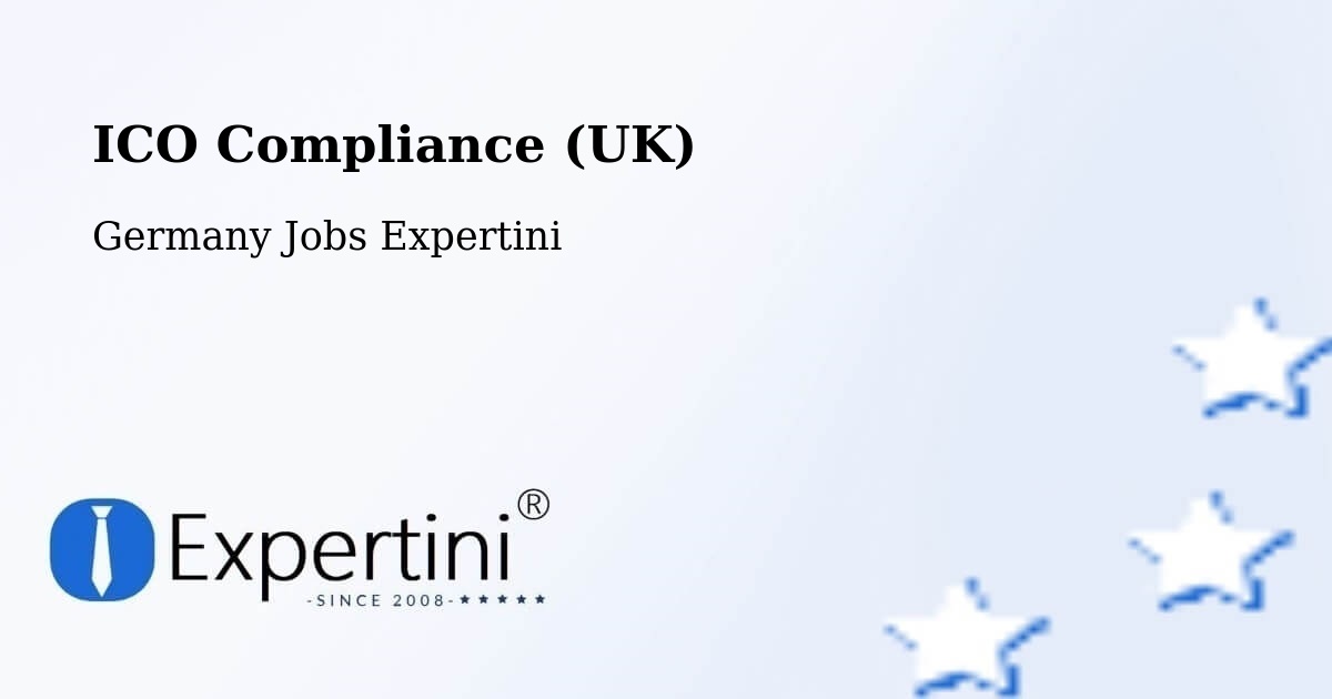 UK Data Protection & ICO Compliance – Edderitz - Germany Jobs Expertini