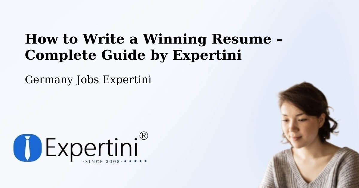 Resume Writing Guide for Job Seekers – Edderitz - Edderitz, Germany Jobs Expertini