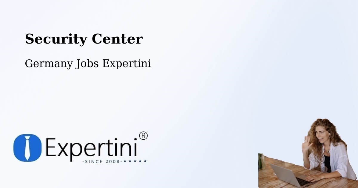 Security & Compliance – Edderitz - Germany Jobs Expertini