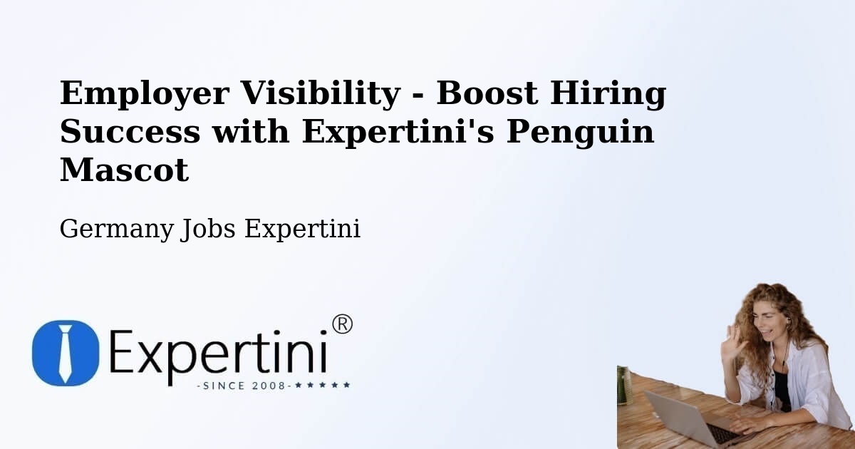 Employer Visibility Strategy – Edderitz - Germany Jobs Expertini