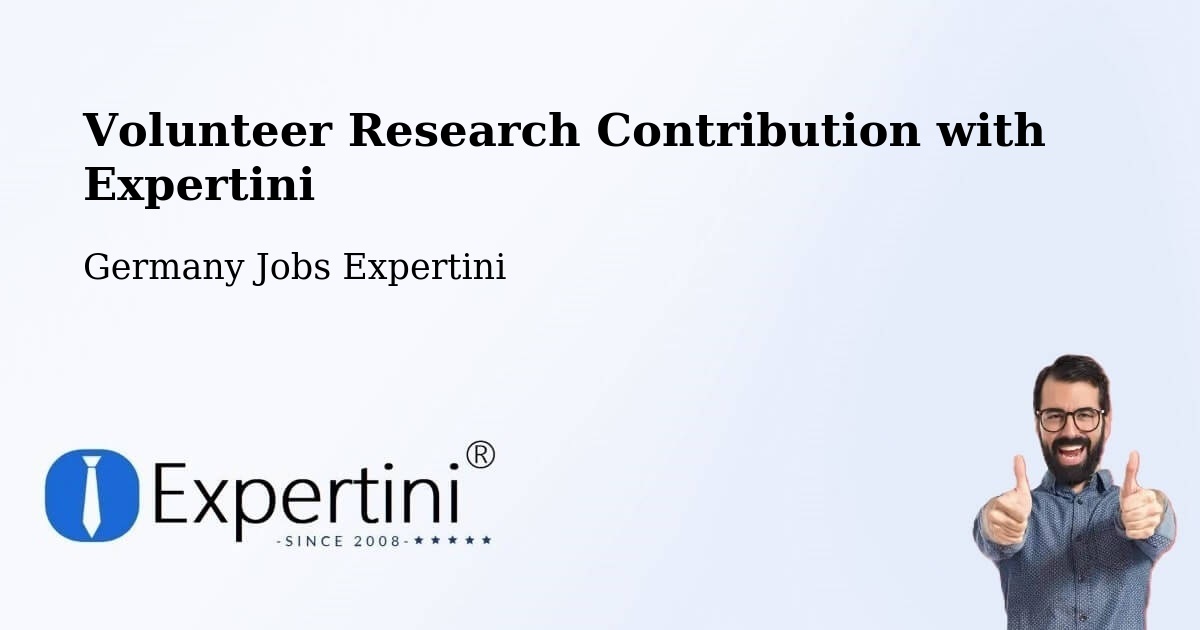 Volunteer Research Contribution Program – Edderitz - Germany Jobs Expertini